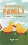 Giggle Pens - The Duck Without a Family