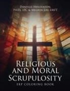 Danielle Henderson, Meghin Lisi - Religious and Moral Scrupulosity