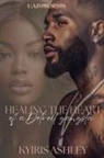 Kyiris Ashley - Healing The Heart Of A Detroit Gangsta