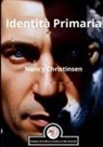 Nancy Christinsen, Marco Corsa - Identità primaria