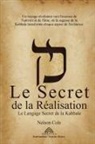 Nelson Cole, Antoine Lefèvre - Le Secret de la Réalisation