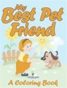 Jupiter Kids - My Best Pet Friend (A Coloring Book)