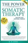 K. D. Anne - The Power of Somatic Therapy