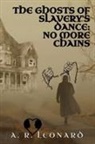 Arnita Renee Leonard - The Ghost's of Slavery's Dance