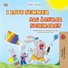 Shelley Admont, Kidkiddos Books, Danny Shmuilov - I Love Summer (English Swedish Bilingual Children's Book)