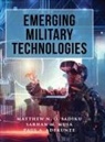 Paul A. Adekunte, Sarhan M. Musa, Matthew N. O. Sadiku - EMERGING MILITARY TECHNOLOGIES