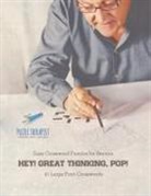 Puzzle Therapist - Hey! Great Thinking, Pop! | Easy Crossword Puzzles for Seniors | 81 Large Print Crosswords
