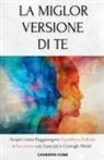 Cameron Cobb - La Miglior Versione Di Te