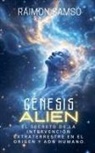 Instituto Expertos S. L. Raimon Samso - Génesis Alien