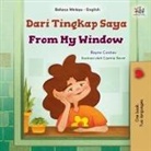Kidkiddos Books, Rayne Coshav - From My Window (Malay English Bilingual Kids Book)