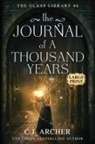 C. J. Archer - The Journal of a Thousand Years