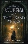 C. J. Archer - The Journal of a Thousand Years