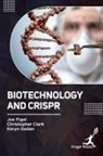Christopher Clark, Joe Figel, Keryn Gedan - Biotechnology and CRISPR