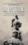 Dean Latusek - NO OPTIONS