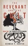 Herman P Hunter - The Revenant and the Cult, Book Two