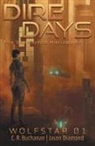 C. R. Buchanan, Jason Diamond - Dire Days
