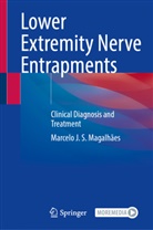 Marcelo J S Magalhães, Marcelo J. S. Magalhães - Lower Extremity Nerve Entrapments