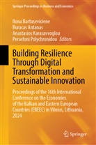 Buracas Antanas, Ilona Bartuseviciene, Anastasios Karasavvoglou, Anastasios Karasavvoglou et al, Persefoni Polychronidou - Building Resilience Through Digital Transformation and Sustainable Innovation