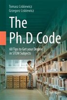 Grzegorz Liskiewicz, Tomasz Liskiewicz - The Ph.D. Code