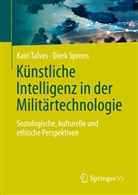 Spreen, Dierk Spreen, Kairi Talves - Künstliche Intelligenz in der Militärtechnologie