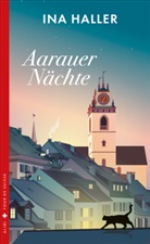 Ina Haller - Aarauer Nächte