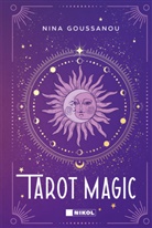 Nina Goussanou - Tarot Magic für Beginner