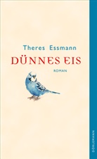 Theres Essmann - Dünnes Eis
