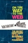 Michael Banks - On the Way to the Web