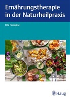 Uta Fernkäse - Ernährungstherapie in der Naturheilpraxis