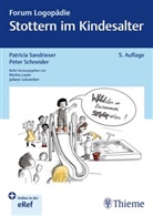 Patricia Sandrieser, Peter Schneider - Stottern im Kindesalter