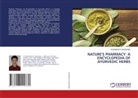 RUSHIKESH CHAUDHARI - NATURE'S PHARMACY: A ENCYCLOPEDIA OF AYURVEDIC HERBS