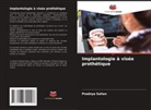 Pradnya Salian - Implantologie à visée prothétique