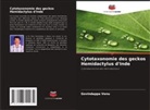 Govindappa Venu - Cytotaxonomie des geckos Hemidactylus d'Inde