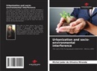 Michel Jader de Oliveira Miranda - Urbanization and socio-environmental interference