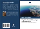 Liliane Garcia da Silva - Digitale Klassifizierung in Orbitalbildern