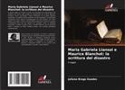 Juliana Braga Guedes - Maria Gabriela Llansol e Maurice Blanchot: la scrittura del disastro