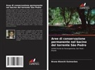 Bruno Bianchi Guimarães - Aree di conservazione permanente nel bacino del torrente São Pedro