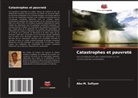 Abu M. Sufiyan - Catastrophes et pauvreté