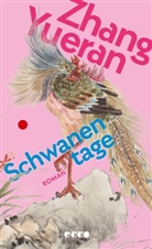 Zhang Yueran - Schwanentage