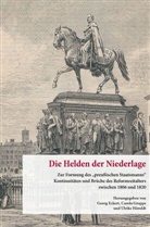 Georg Eckert, Carola Groppe, Ulrike Höroldt - Die Helden der Niederlage