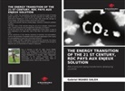 Gabriel Ngabo Saleh - THE ENERGY TRANSITION OF THE 21 ST CENTURY, RDC PAYS AUX ENJEUX SOLUTION