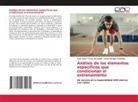 Lenier Borges Primelles, José Anyir Torres Duvergel - Análisis de los elementos específicos que condicionan el entrenamiento