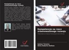 Silvio Roberto Stefano, Gylmar Teixeira - Kompetencje na rzecz zrównowazonego rozwoju