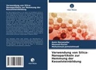 Amin Daryasafar, Moha Jamialahmadi, Mohammad Jamialahmadi, Masoud Karimi - Verwendung von Silica-Nanopartikeln zur Hemmung der Kesselsteinbildung