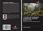 Joseph Karume - L'incubo del progresso ambientale, secondo Genesi 2:15