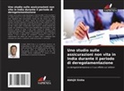 Abhijit Sinha - Uno studio sulle assicurazioni non vita in India durante il periodo di deregolamentazione