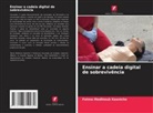 Fatma Medhioub Kaaniche - Ensinar a cadeia digital de sobrevivência