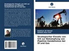 Bakhtyar Ali Ahmad, Dalhatu Aliyu Sani - Strategischer Einsatz von GIS zur Bekämpfung von Pipeline-Vandalismus bei Öl und Gas