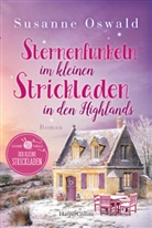 Susanne Oswald - Sternenfunkeln im kleinen Strickladen in den Highlands