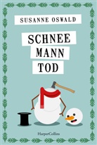 Susanne Oswald - Schneemanntod